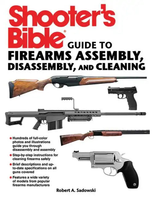 Shooter's Bible Guide to Firearms Assembly, Disassembly, and Cleaning - Paperback