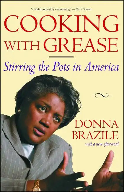 Cooking with Grease: Stirring the Pots in America - Paperback