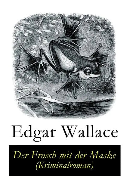 Der Frosch mit der Maske (Kriminalroman) - Paperback