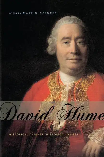 David Hume: Historical Thinker, Historical Writer - Paperback