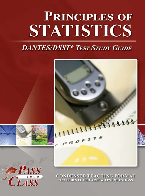 Principles of Statistics DANTES / DSST Test Study Guide - Hardcover