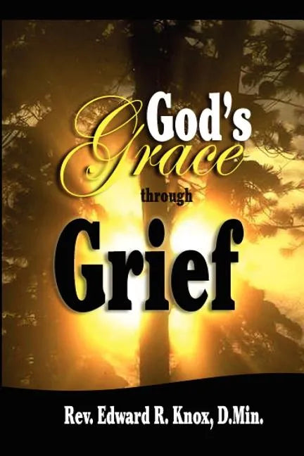 God's Grace through Grief - Paperback