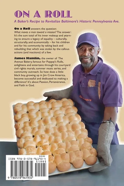 On A Roll, A Baker's Recipe to Revitalize Baltimore's Historic Pennsylvania Avenue - Paperback