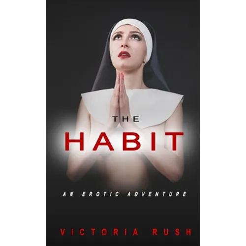 The Habit: An Erotic Adventure - Paperback