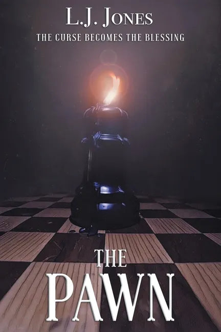 The Pawn: The Curse Becomes the Blessing - Paperback