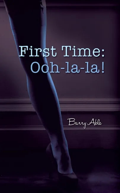 First Time: Ooh-la-la! - Paperback