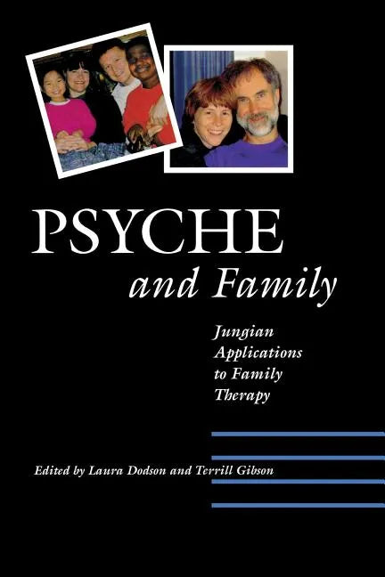 Psyche and Family: Jungian Applications to Family Therapy - Paperback