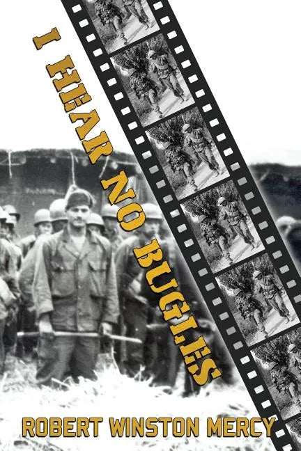 I Hear No Bugles - Paperback