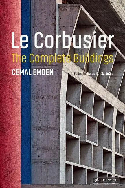 Le Corbusier: The Complete Buildings - Hardcover