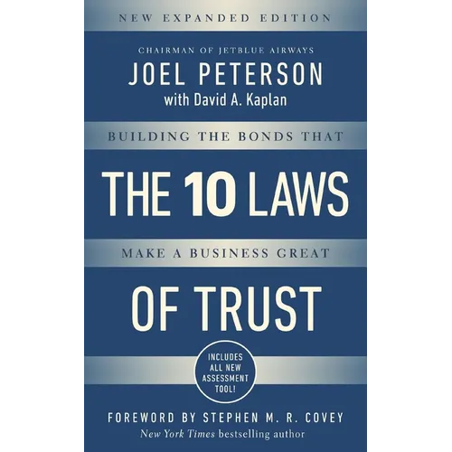 10 Laws of Trust, Expanded Edition: Building the Bonds That Make a Business Great - Paperback