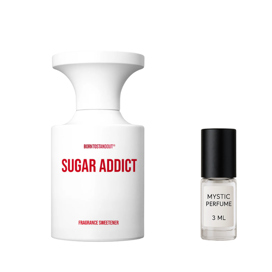 Sample - BORNTOSTANDOUT Sugar Addict