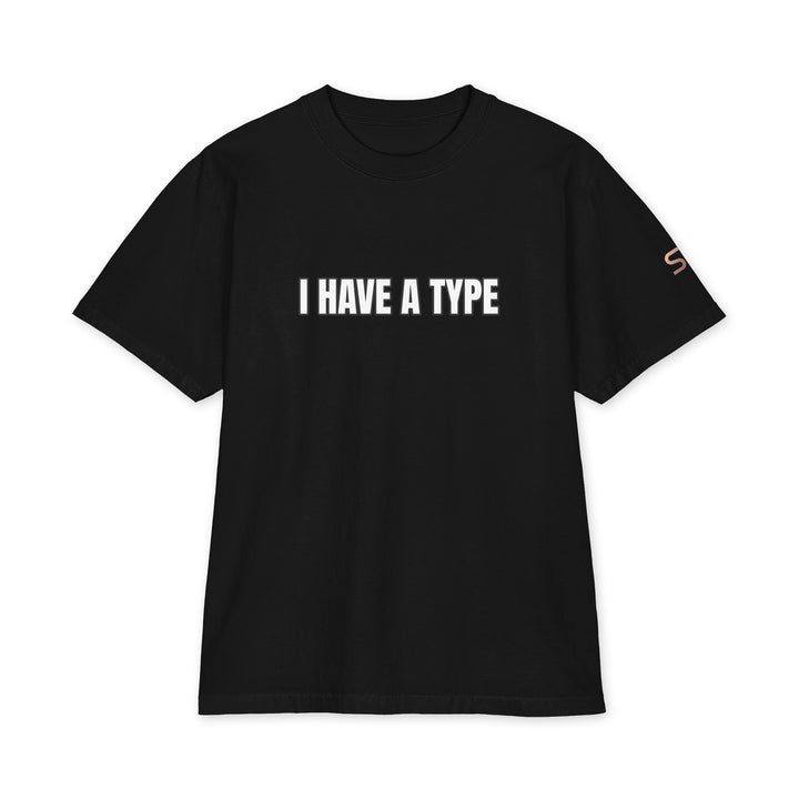 S7 “I Have a Type” graphic T-shirt with front typography, “It Comes in Every Color” back print, and S7 logo on the left sleeve.
