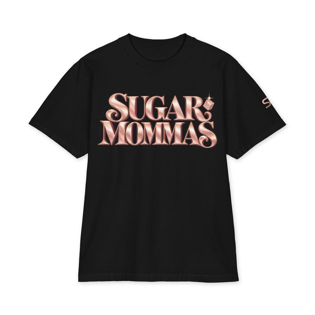 S7 Sugar Mommas graphic T-shirt with rose-gold “SUGAR MOMMAS” lettering on the front and “LIKE SUGAR DADDIES. ONLY SWEETER.” on the back.