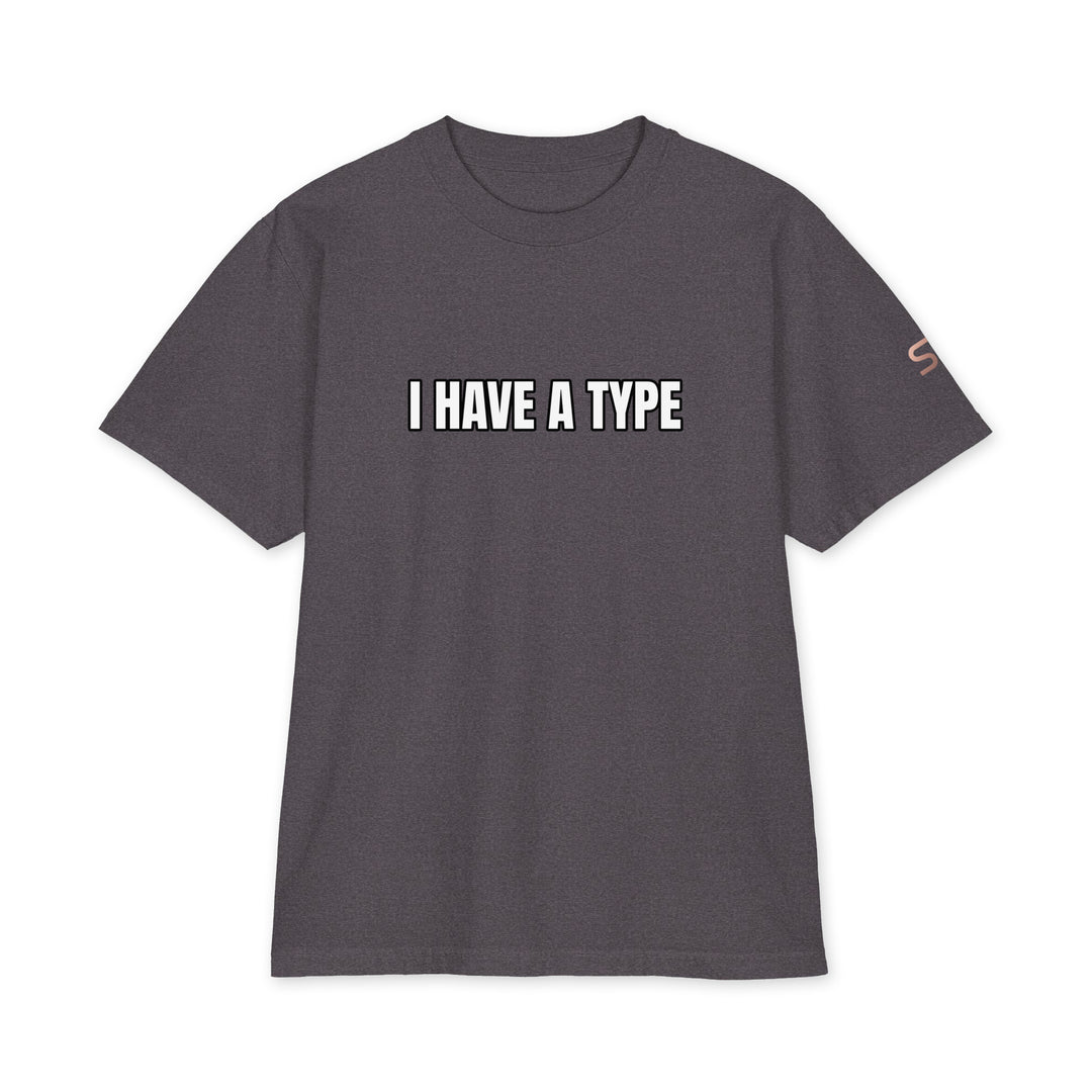 S7 “I Have a Type” graphic T-shirt with front typography, “It Comes in Every Color” back print, and S7 logo on the left sleeve.