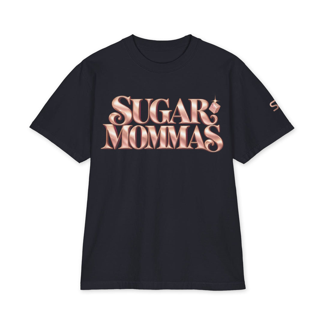 S7 Sugar Mommas graphic T-shirt with rose-gold “SUGAR MOMMAS” lettering on the front and “LIKE SUGAR DADDIES. ONLY SWEETER.” on the back.
