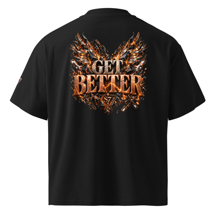 Back view of the DON’T GET EVEN—GET BETTER Transformation T-Shirt | S7 showing vibrant ‘GET BETTER’ design.