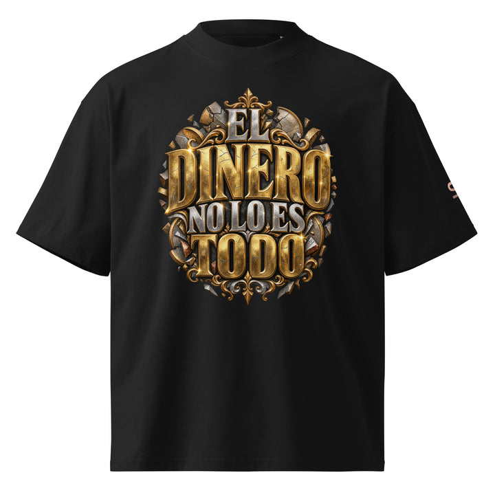 EL DINERO NO LO ES TODO Spanish Edition T-Shirt | S7 front
