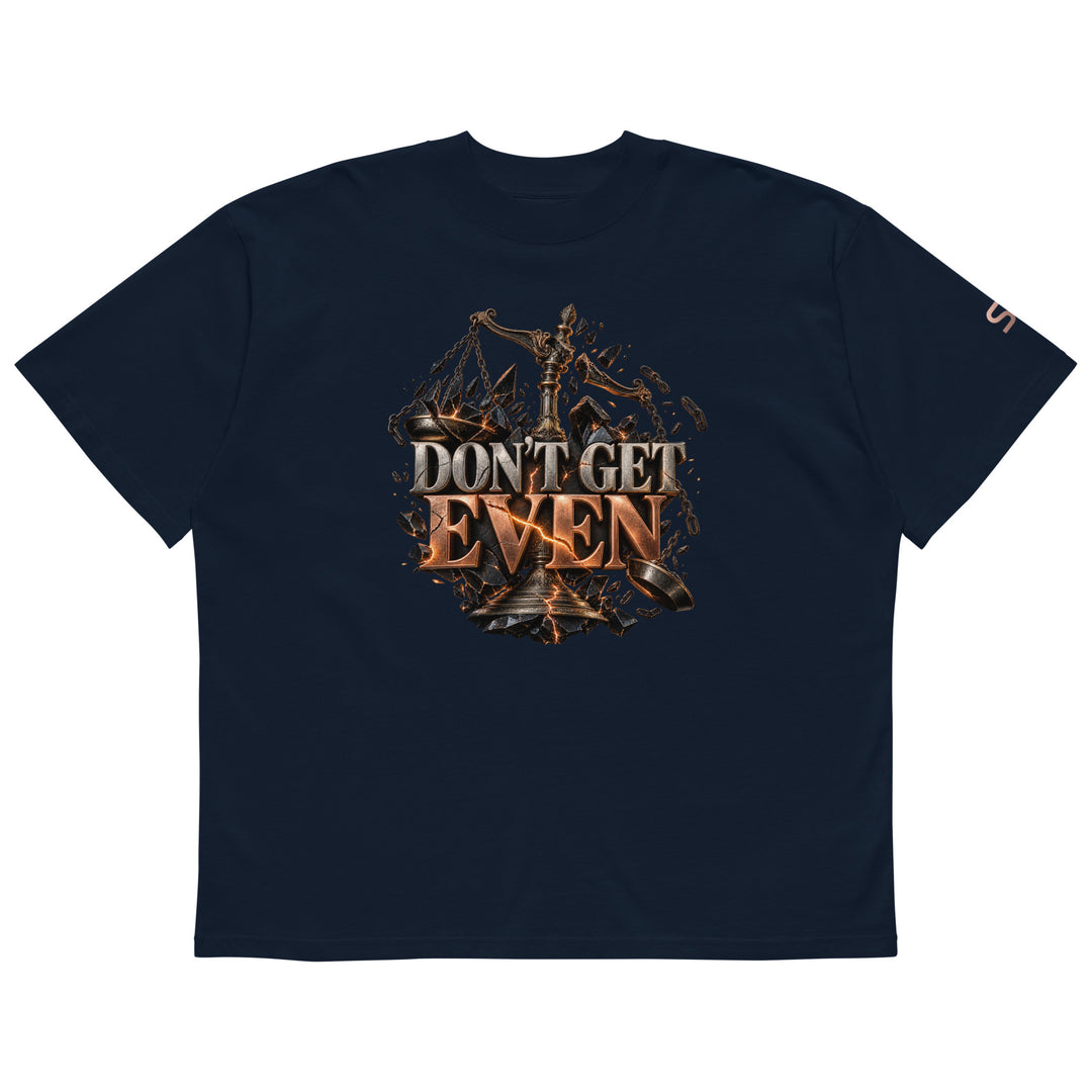 DON’T GET EVEN—GET BETTER Transformation T-Shirt | S7 displayed on a navy blue shirt with impactful graphic design.