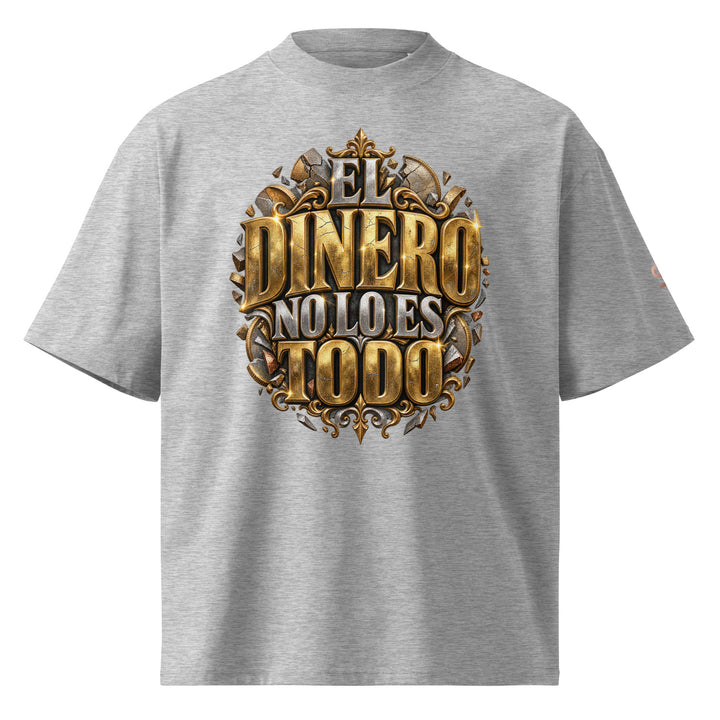 EL DINERO NO LO ES TODO Spanish Edition T-Shirt | S7 front view grey