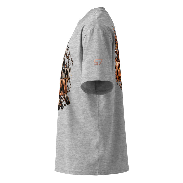 Side view of the DON’T GET EVEN—GET BETTER Transformation T-Shirt | S7 featuring bold platinum and copper lettering.