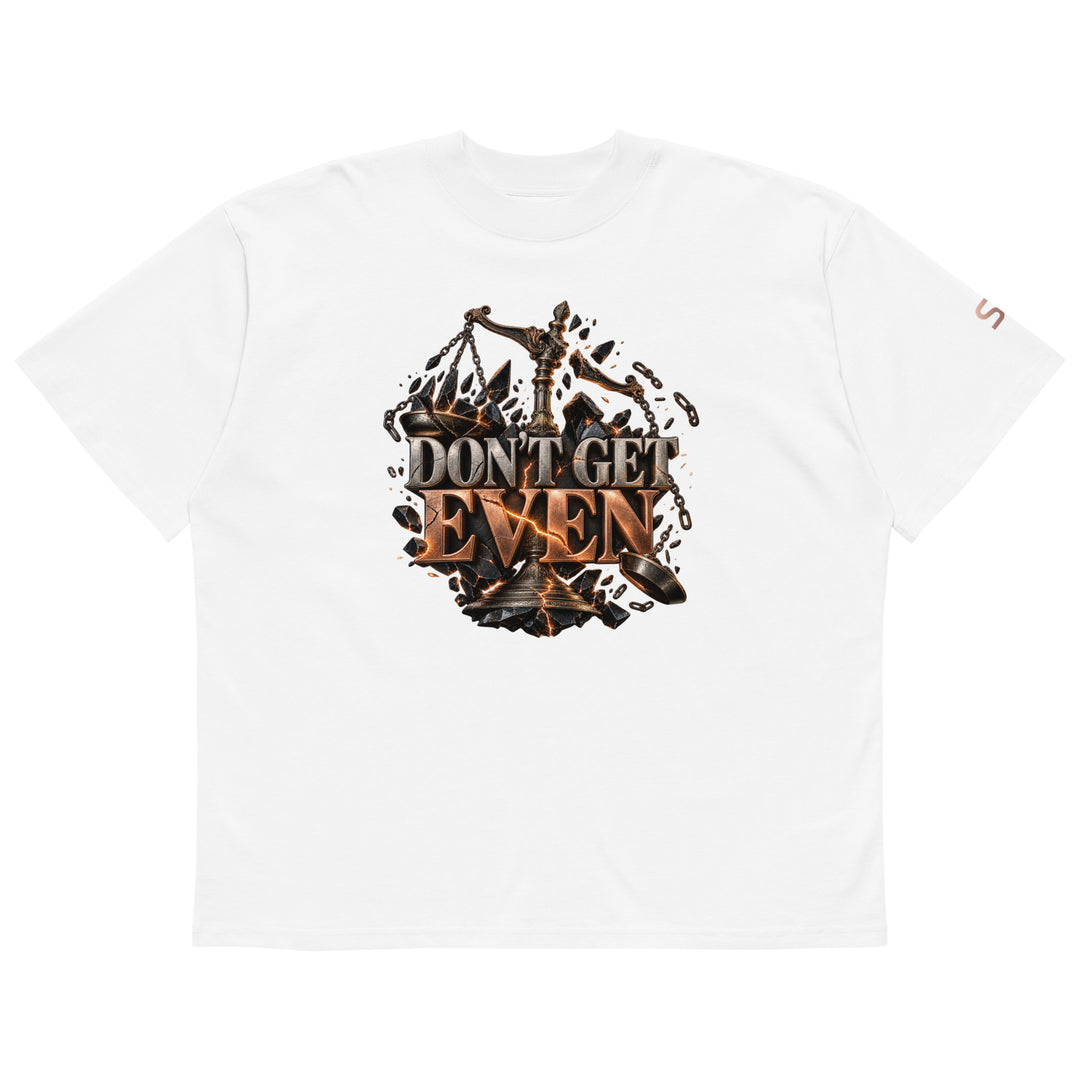 DON’T GET EVEN—GET BETTER Transformation T-Shirt | S7 displayed on a white shirt with striking design elements.